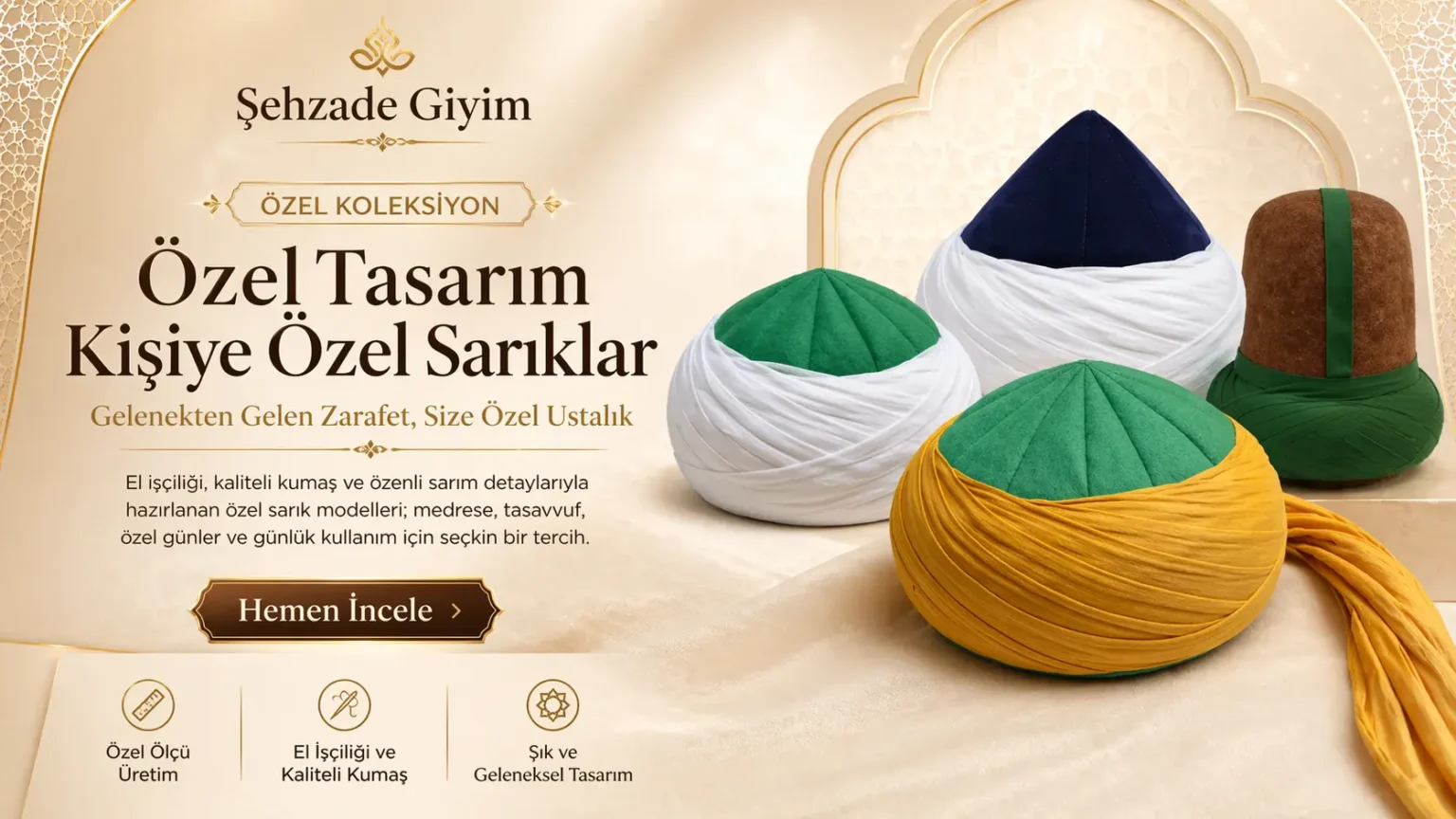 Şehzade Giyim el işçiliği özel tasarım sarık modelleri ve kişiye özel sarım sarıklar